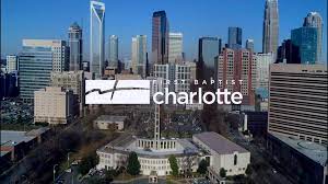 First Baptist Charlotte | Charlotte NC